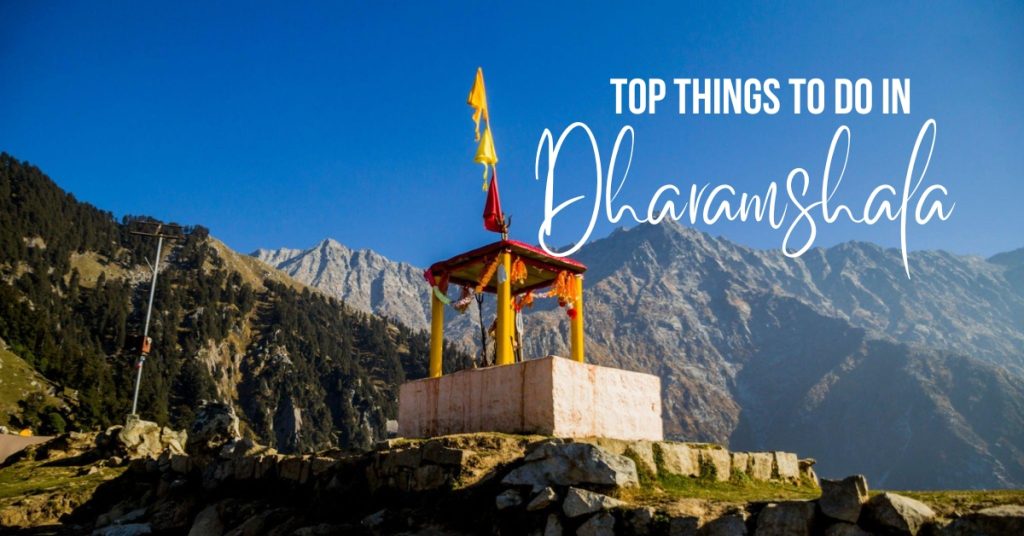 Things to do in Dharamshala