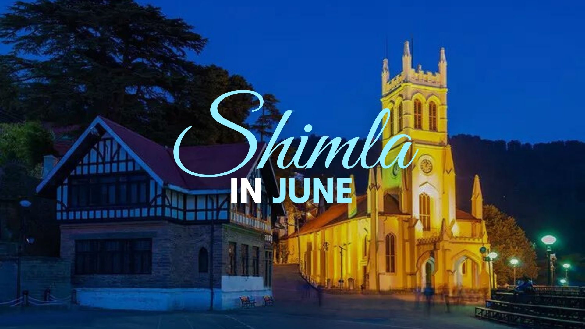 Shimla in June: Festivals, Must-Visit Attractions, and Travel Tips.